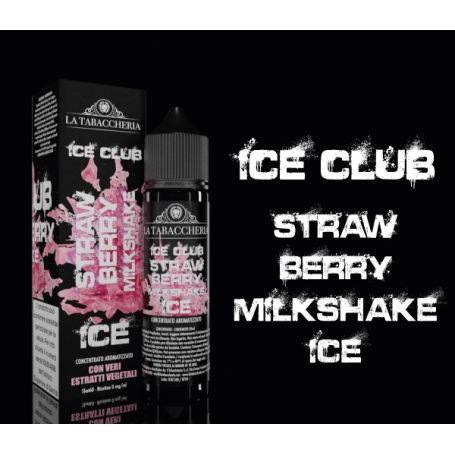 LA TABACCHERIA - Mix&Vape 20ml - STRAWBERRY MILKSHAKE ICE - Ice Club